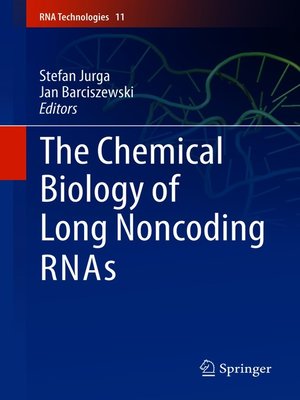 cover image of The Chemical Biology of Long Noncoding RNAs